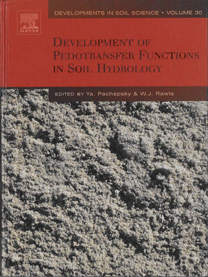 cover image of Development of Pedotransfer Functions in Soil Hydrology